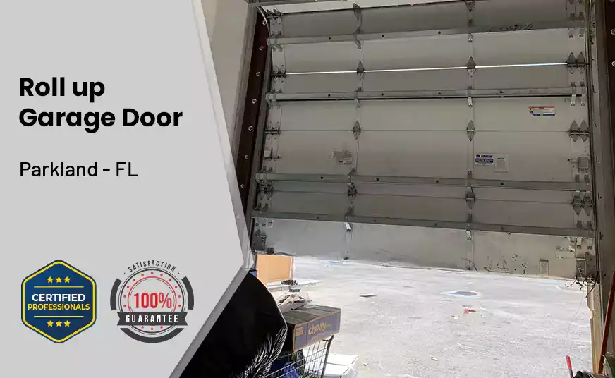 Roll up Garage Door Parkland - FL 