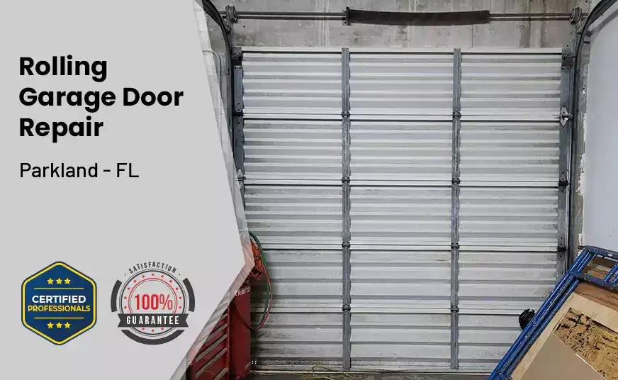 Rolling Garage Door Repair Parkland - FL 